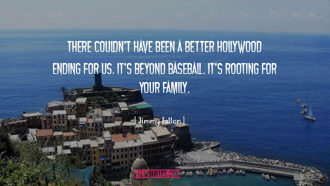 Rooting quotes by Jimmy Fallon
