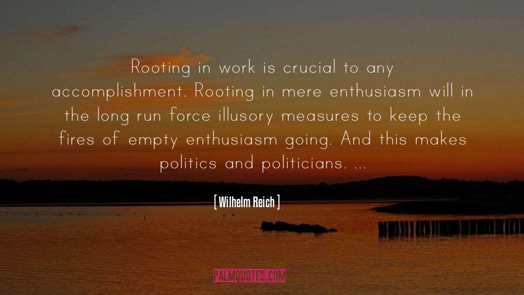 Rooting quotes by Wilhelm Reich