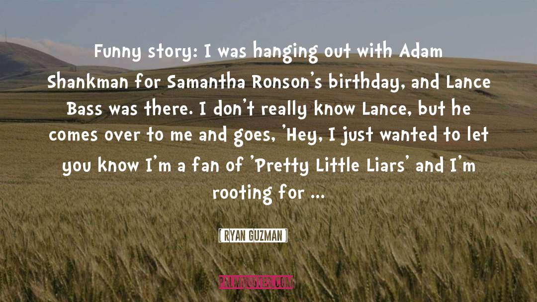 Rooting quotes by Ryan Guzman