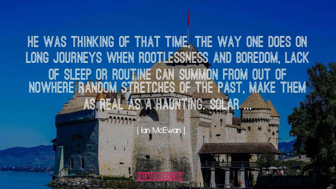 Rootlessness quotes by Ian McEwan