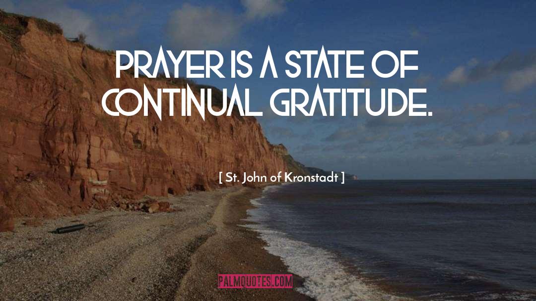 Roots Of Gratitude quotes by St. John Of Kronstadt