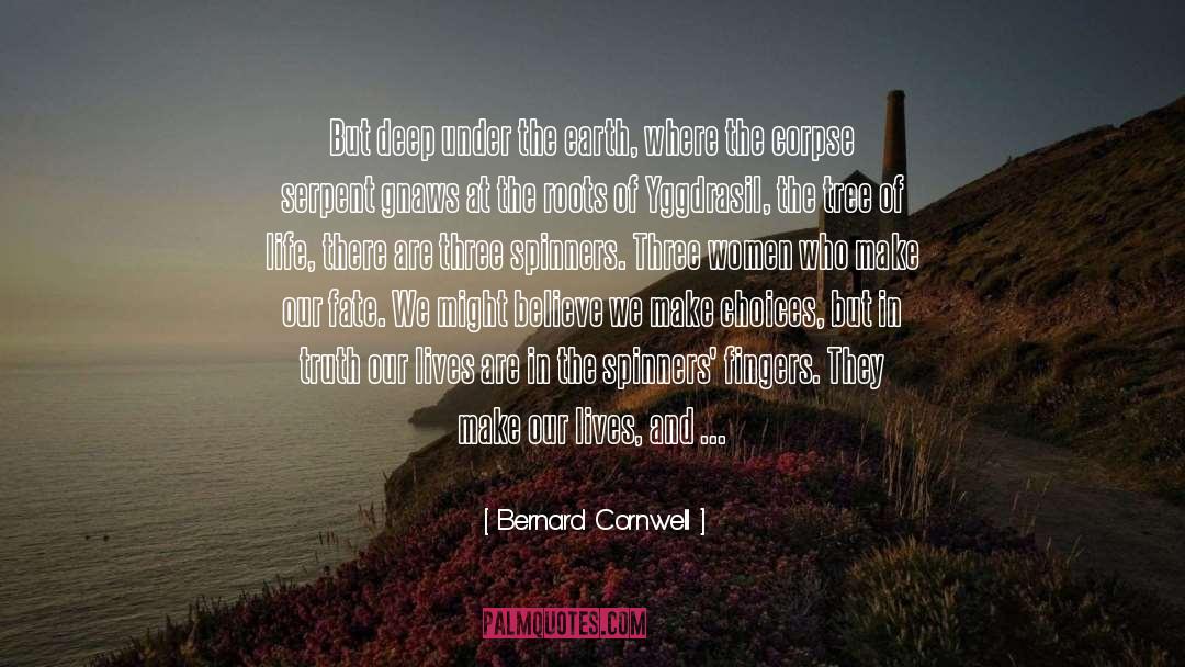 Roots Of Origin quotes by Bernard Cornwell