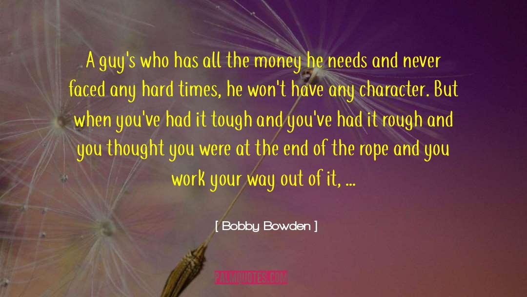 Rope quotes by Bobby Bowden