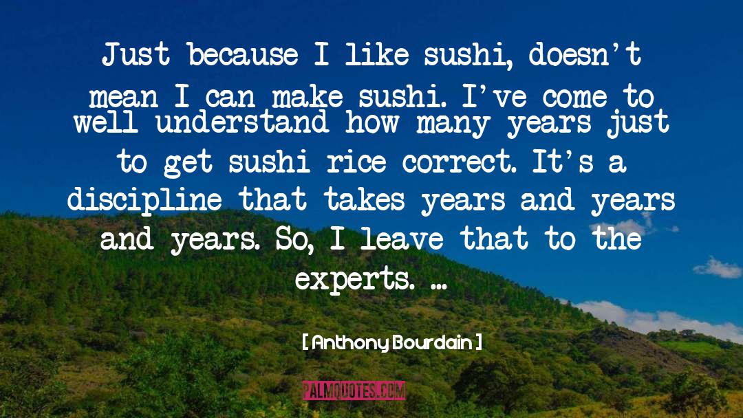 Roppongi Sushi quotes by Anthony Bourdain