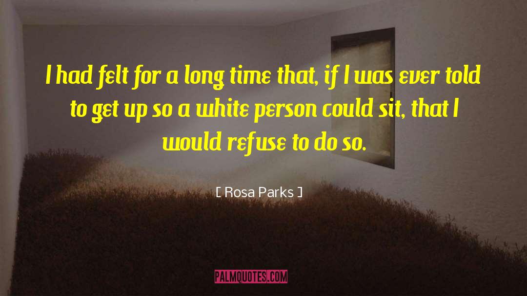 Rosa Fiore quotes by Rosa Parks