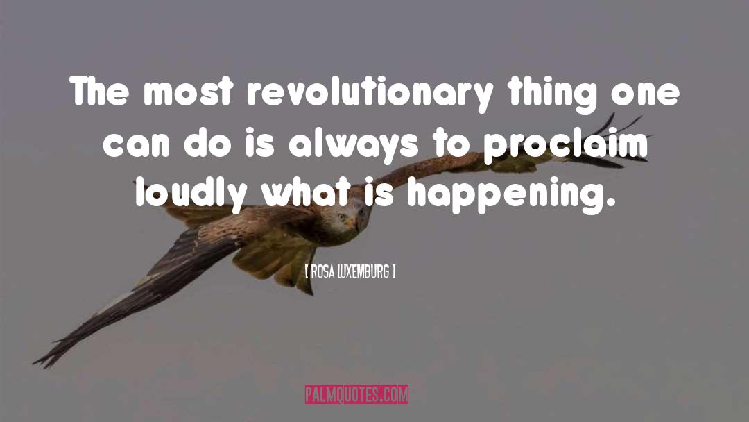 Rosa Luxemburg quotes by Rosa Luxemburg