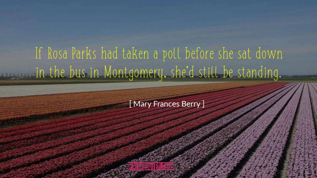 Rosa Parks quotes by Mary Frances Berry