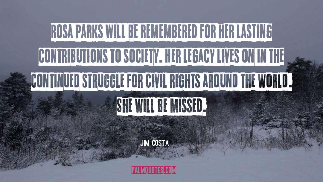 Rosa Parks quotes by Jim Costa