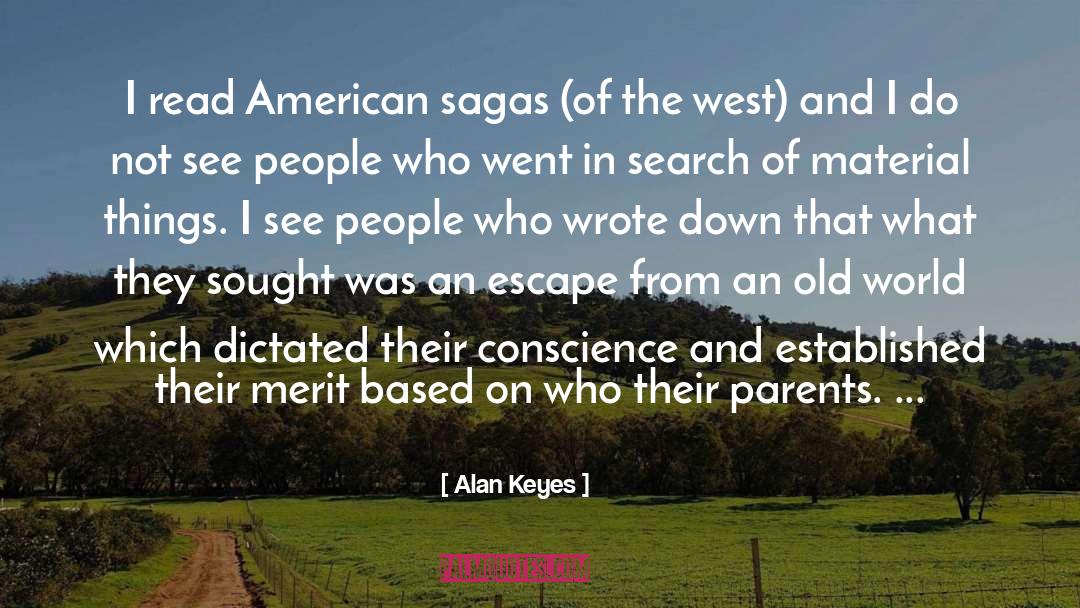 Rosales Saga quotes by Alan Keyes
