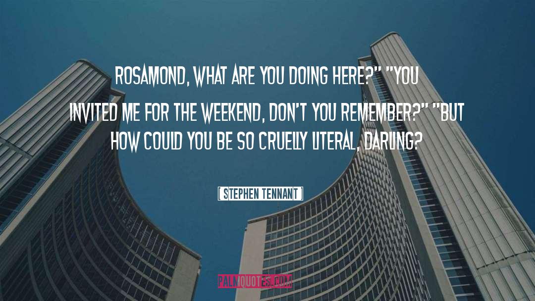 Rosamond Bernier quotes by Stephen Tennant