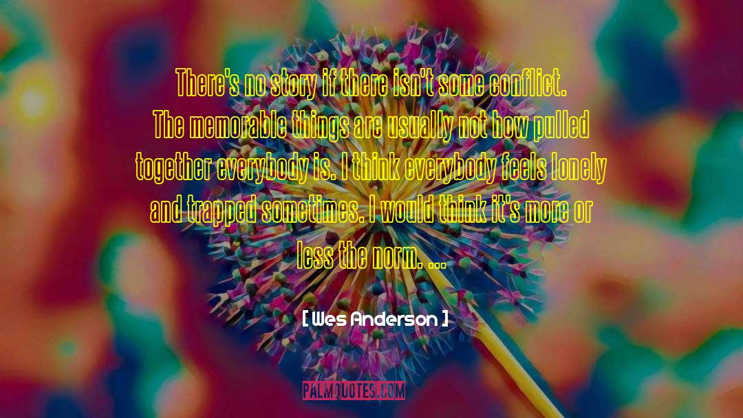 Rosario Tijeras Memorable quotes by Wes Anderson