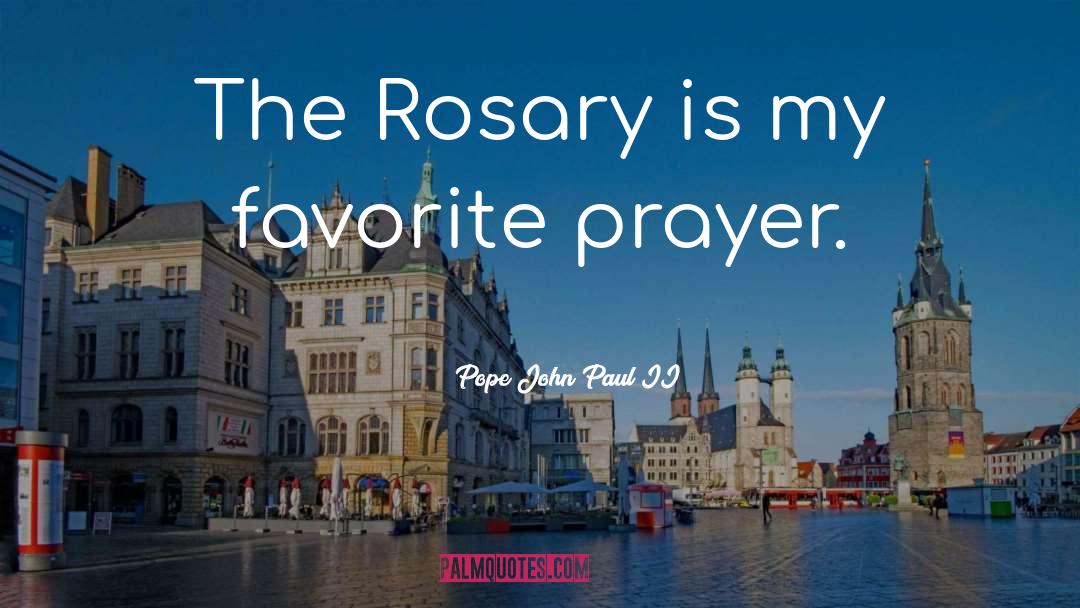 Rosary quotes by Pope John Paul II