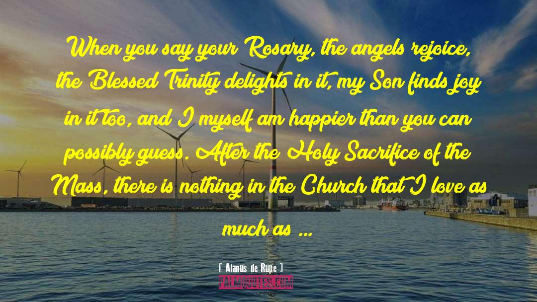 Rosary quotes by Alanus De Rupe