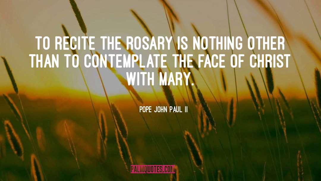 Rosary quotes by Pope John Paul II