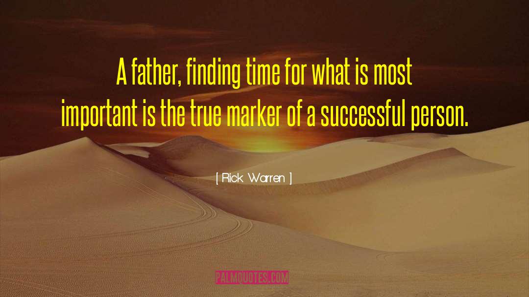 Rose A Marker Of Love quotes by Rick Warren