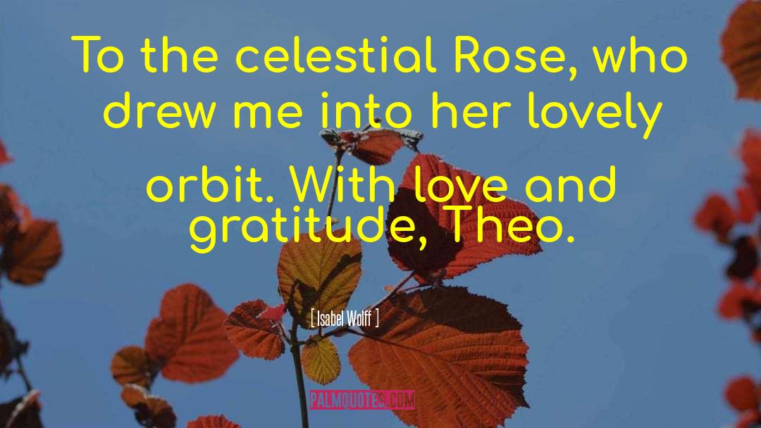 Rose Buds quotes by Isabel Wolff