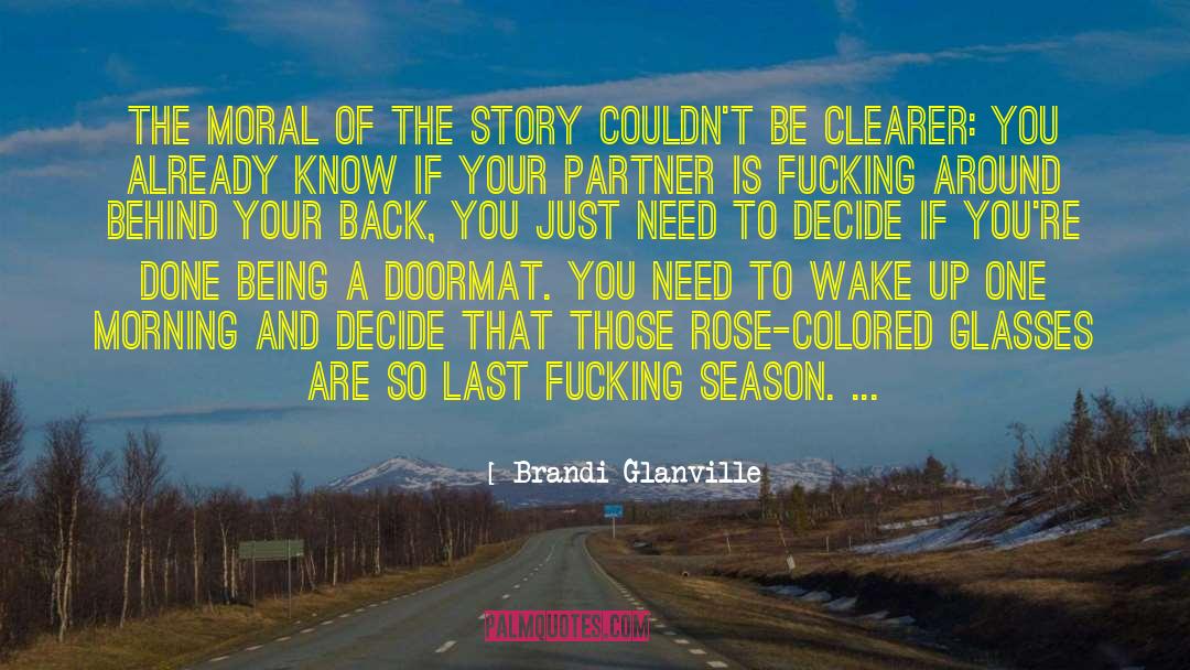 Rose Colored Glasses quotes by Brandi Glanville