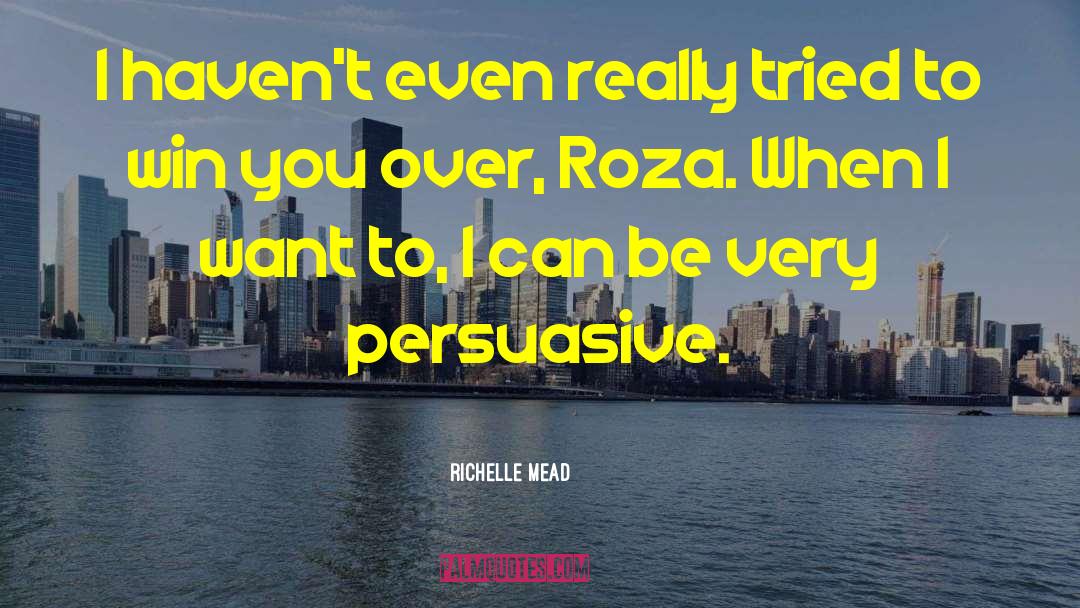 Rose Hathaway quotes by Richelle Mead
