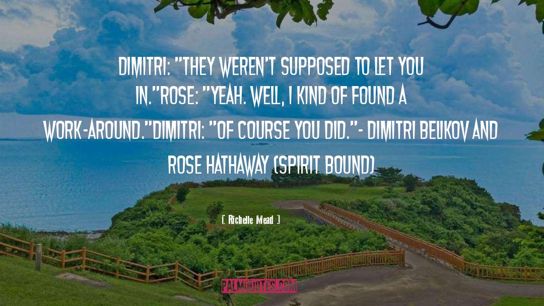 Rose Hathaway quotes by Richelle Mead