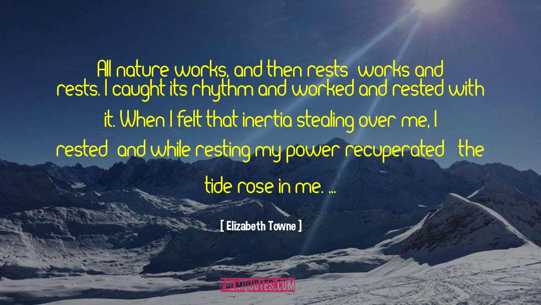 Rose Marshall quotes by Elizabeth Towne