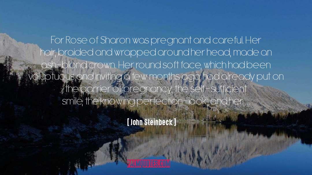 Rose Of Sharon Selfish quotes by John Steinbeck