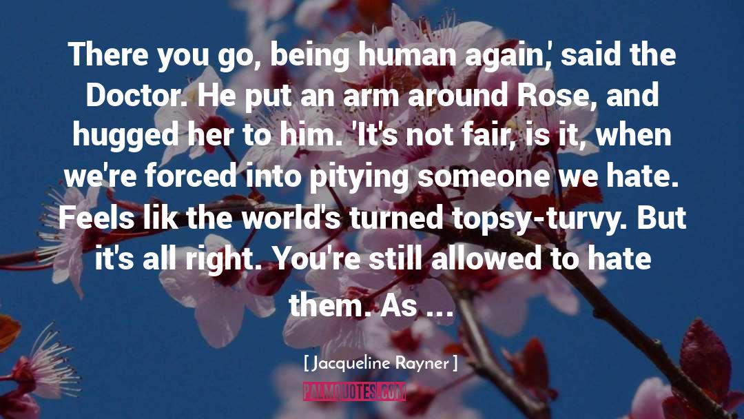 Rose quotes by Jacqueline Rayner