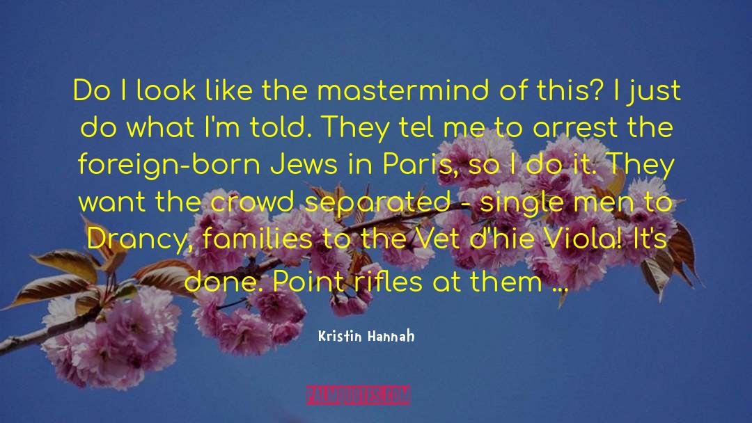 Rosebrock Vet quotes by Kristin Hannah