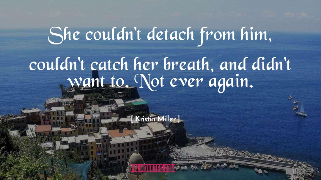 Rosemary Beach Series quotes by Kristin Miller