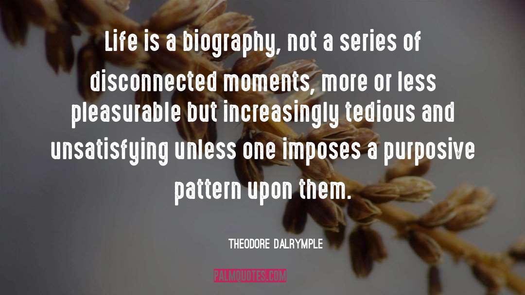 Rosemary Beach Series quotes by Theodore Dalrymple