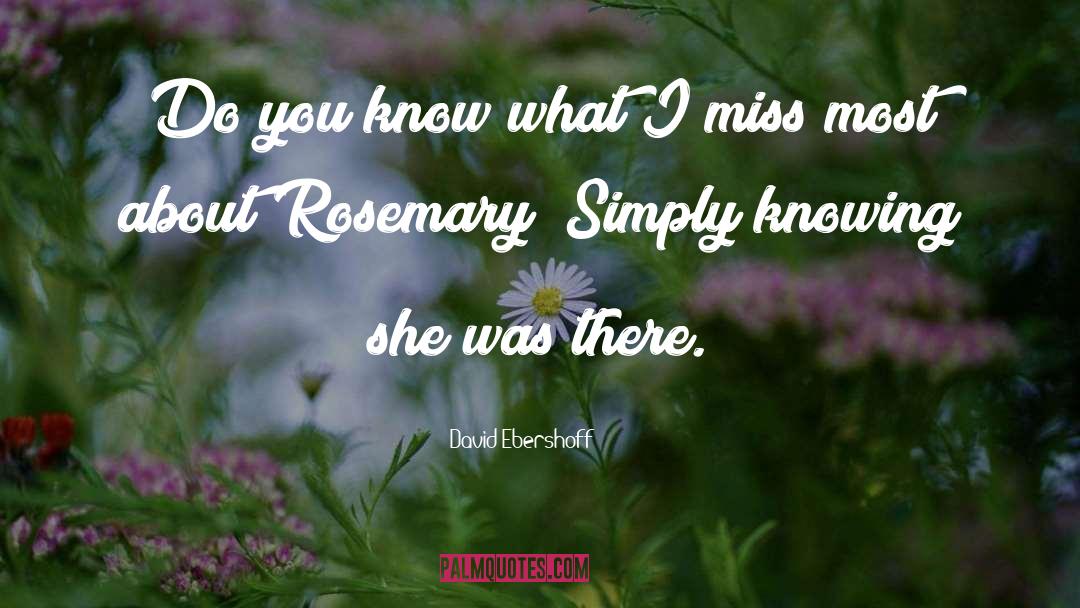 Rosemary quotes by David Ebershoff