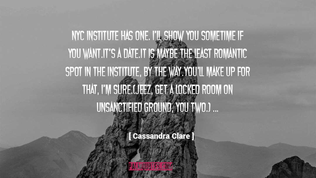 Rosenman Institute quotes by Cassandra Clare