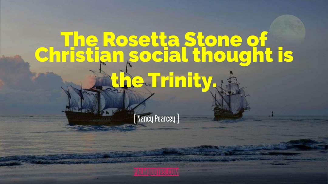 Rosetta Stone quotes by Nancy Pearcey