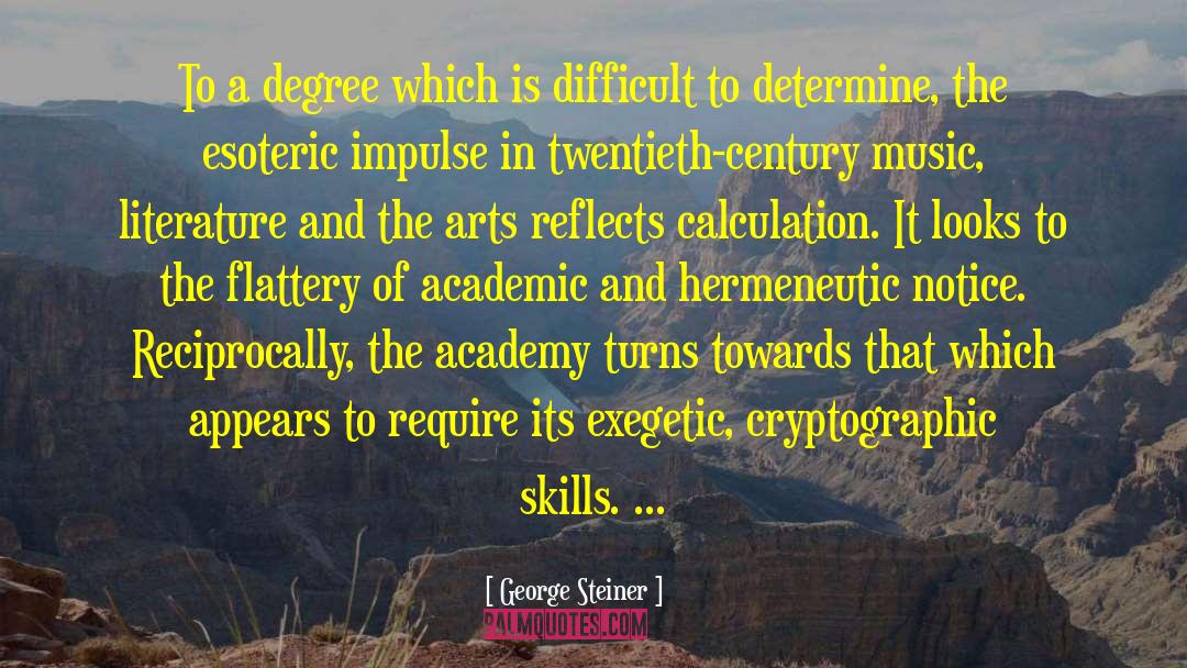 Rosewood Academy quotes by George Steiner