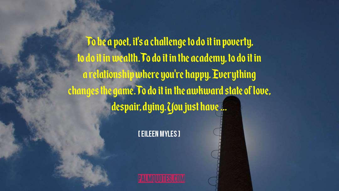 Rosewood Academy quotes by Eileen Myles