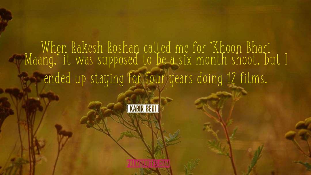 Roshan Kolar quotes by Kabir Bedi