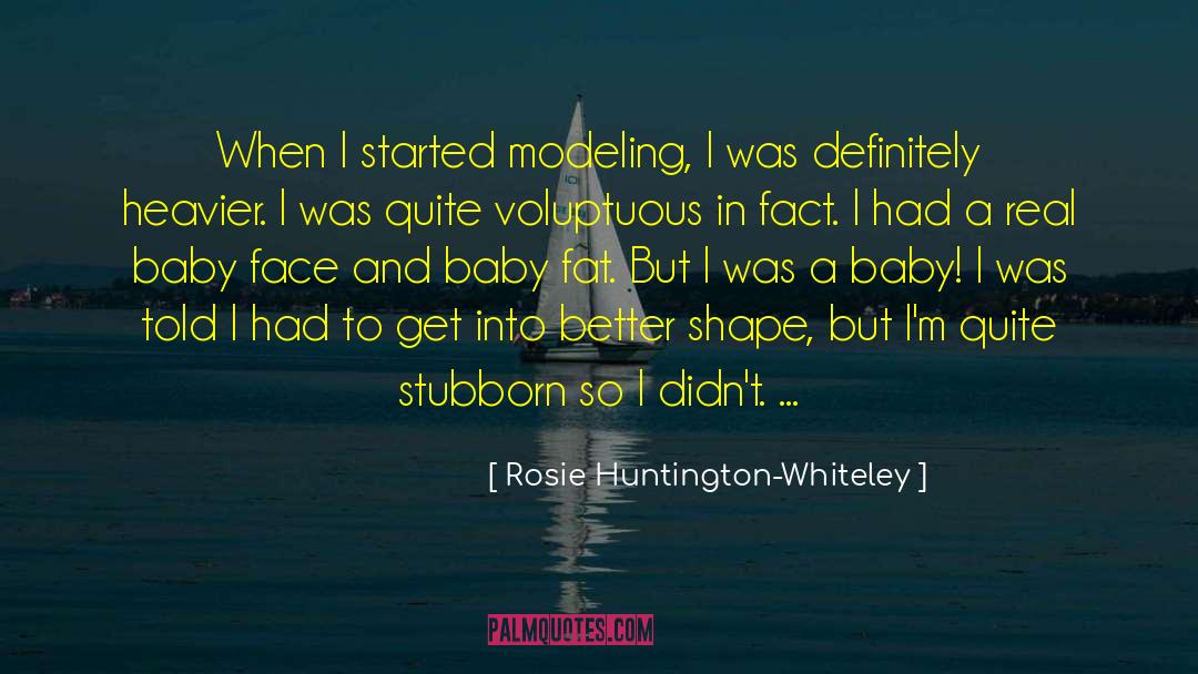 Rosie Dunne quotes by Rosie Huntington-Whiteley