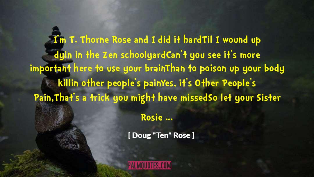 Rosie quotes by Doug 