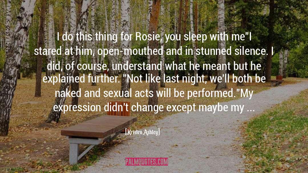 Rosie quotes by Kristen Ashley