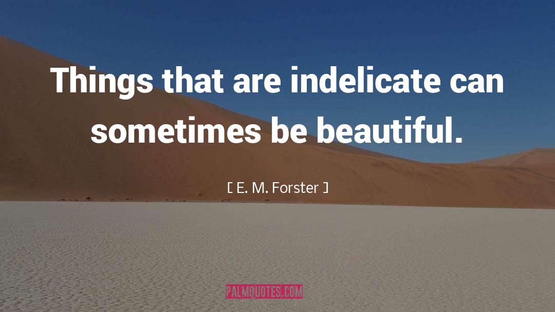 Ross Forster quotes by E. M. Forster