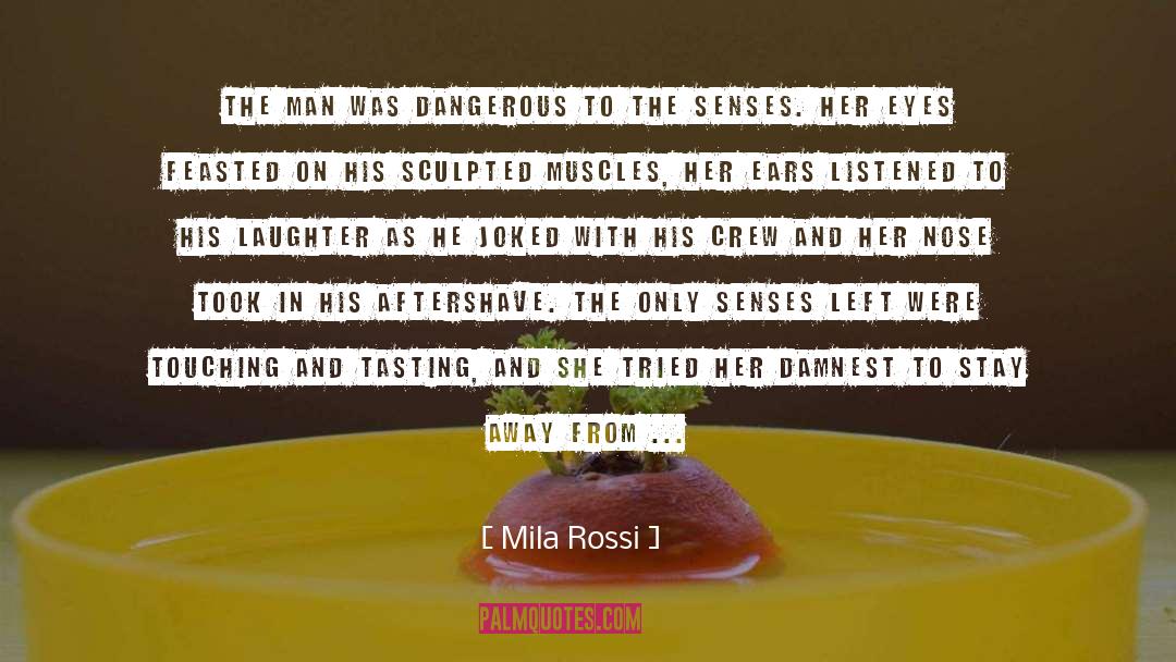 Rossi quotes by Mila Rossi