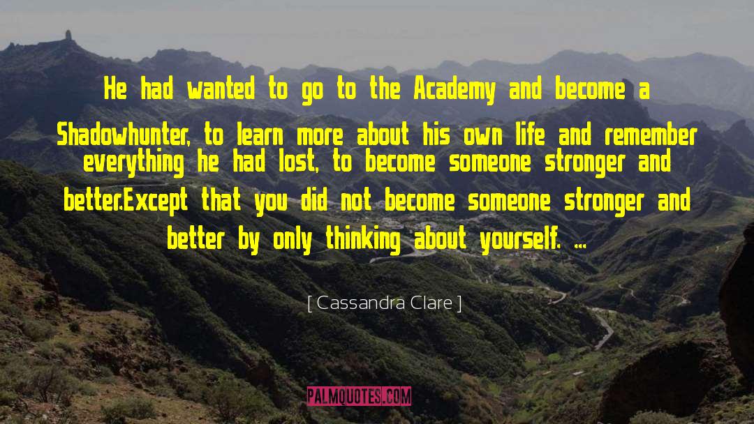 Roswood Academy quotes by Cassandra Clare