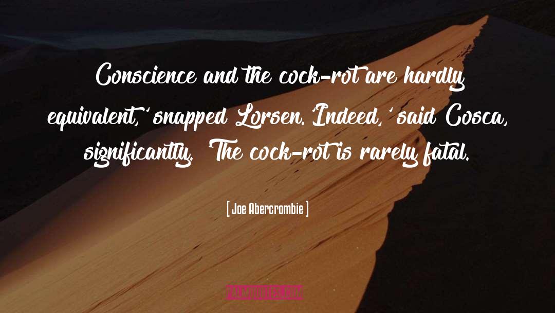 Rot quotes by Joe Abercrombie