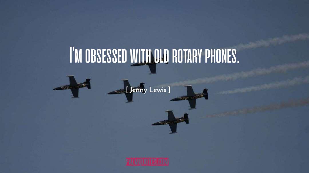 Rotary quotes by Jenny Lewis