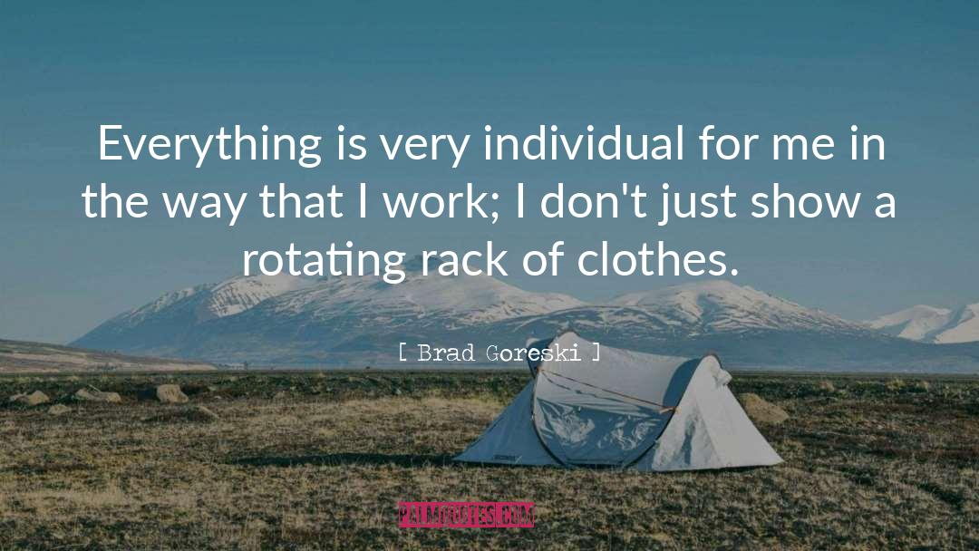 Rotating quotes by Brad Goreski