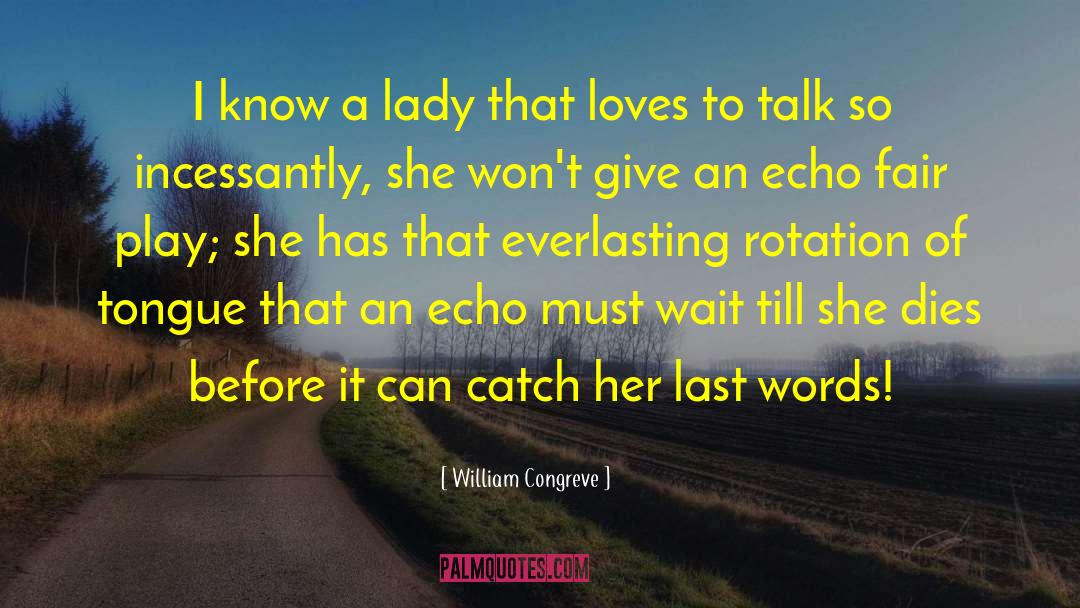 Rotation quotes by William Congreve