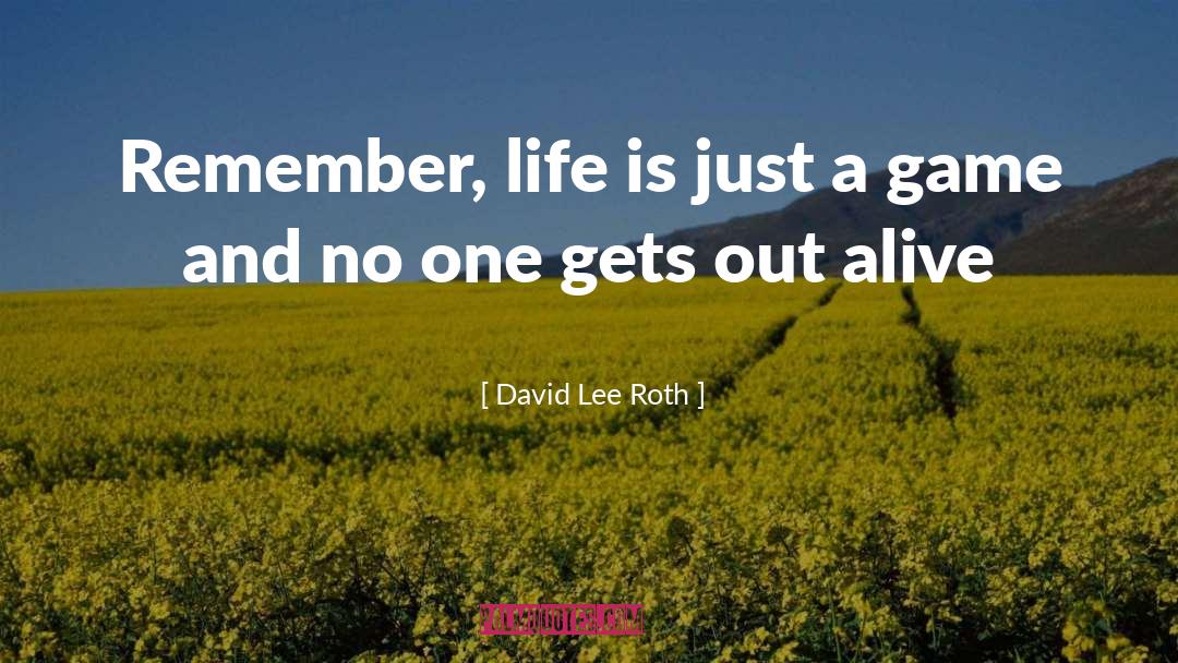 Roth quotes by David Lee Roth