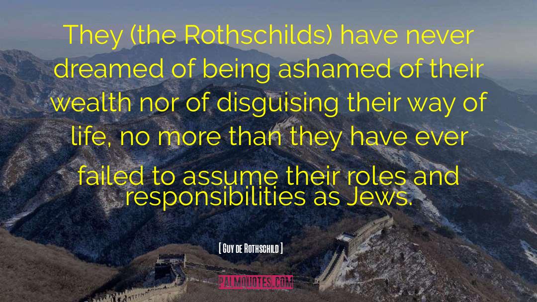 Rothschild quotes by Guy De Rothschild