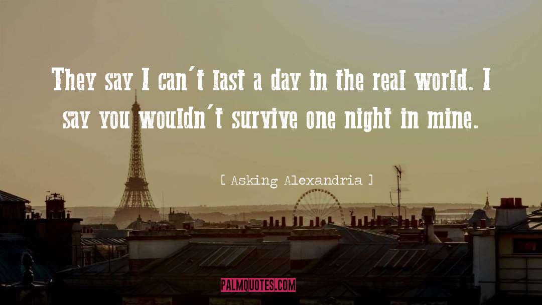 Rottenness In The World quotes by Asking Alexandria