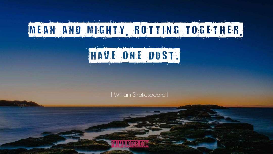 Rotting quotes by William Shakespeare