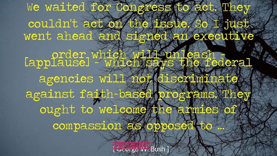 Rouda For Congress quotes by George W. Bush